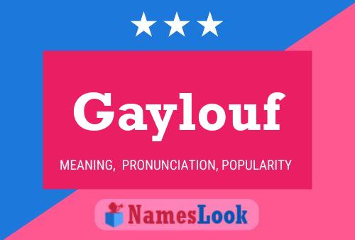 Poster del nome Gaylouf