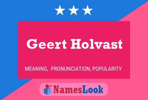 Poster del nome Geert Holvast