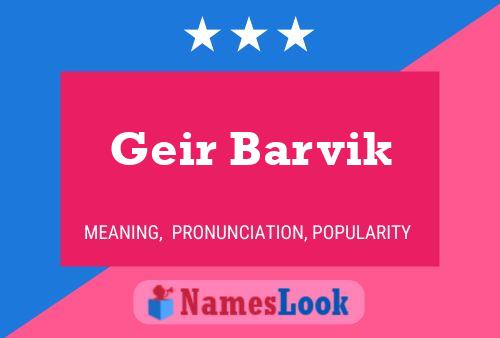 Poster del nome Geir Barvik