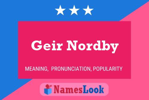 Poster del nome Geir Nordby