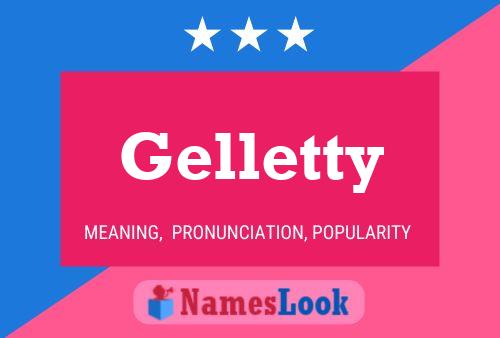 Poster del nome Gelletty