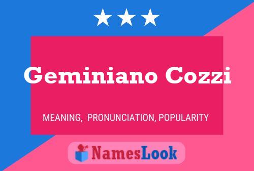 Poster del nome Geminiano Cozzi