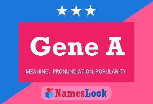 Poster del nome Gene A