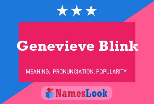 Poster del nome Genevieve Blink