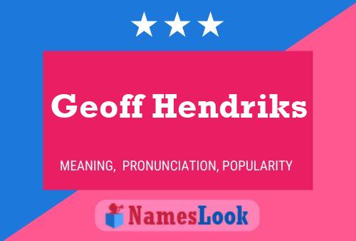 Poster del nome Geoff Hendriks