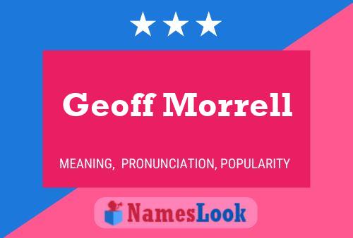 Poster del nome Geoff Morrell