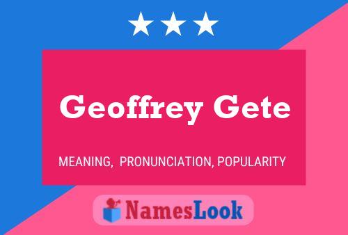 Poster del nome Geoffrey Gete