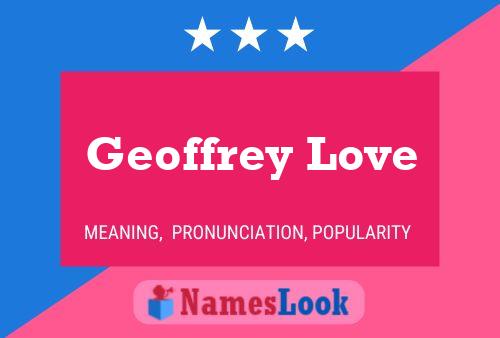 Poster del nome Geoffrey Love