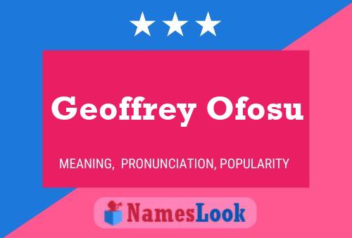 Poster del nome Geoffrey Ofosu