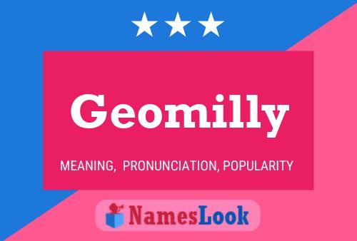 Poster del nome Geomilly