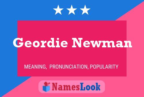 Poster del nome Geordie Newman