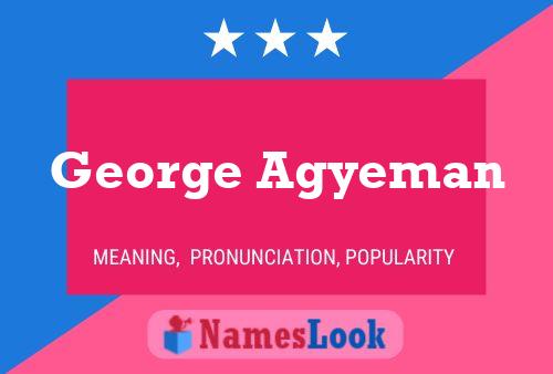 Poster del nome George Agyeman