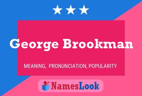 Poster del nome George Brookman