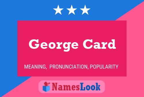 Poster del nome George Card