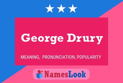 Poster del nome George Drury