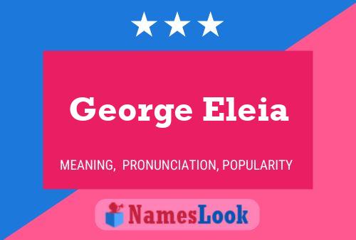 Poster del nome George Eleia