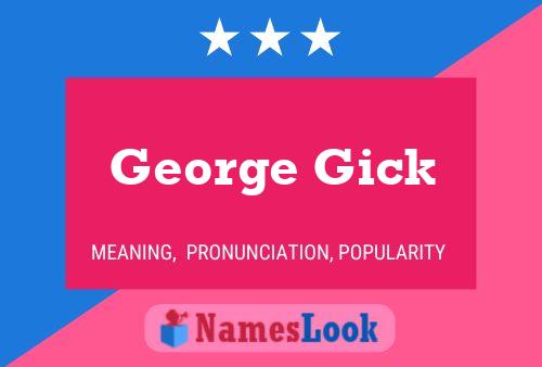 Poster del nome George Gick