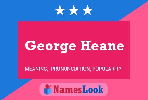 Poster del nome George Heane