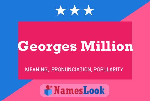 Poster del nome Georges Million