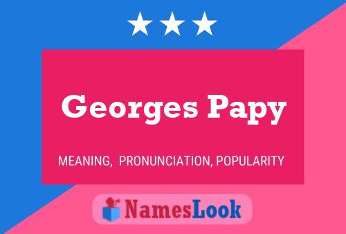 Poster del nome Georges Papy