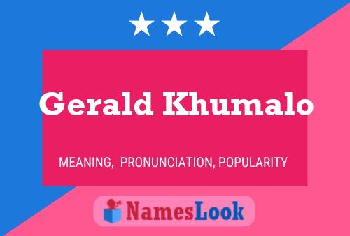 Poster del nome Gerald Khumalo