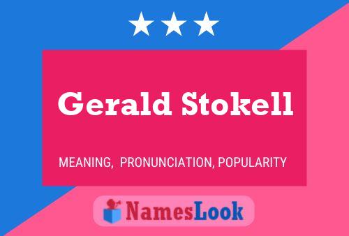 Poster del nome Gerald Stokell