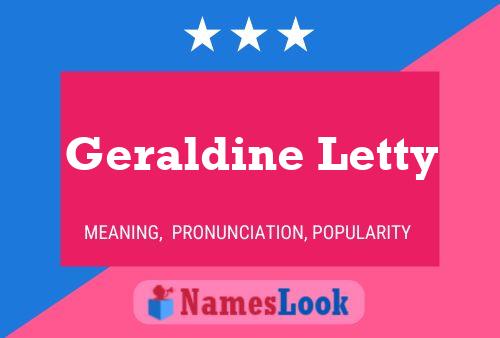 Poster del nome Geraldine Letty