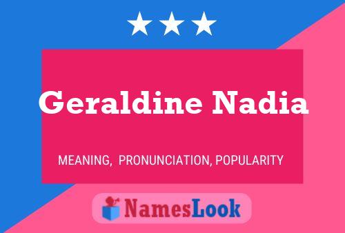 Poster del nome Geraldine Nadia