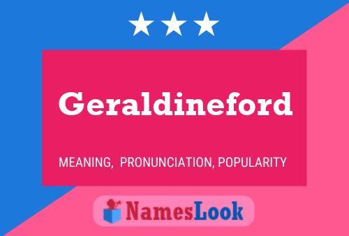 Poster del nome Geraldineford