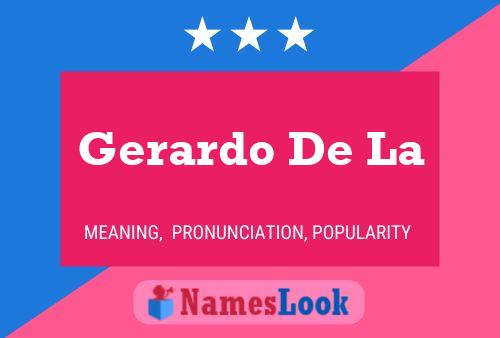 Poster del nome Gerardo De La