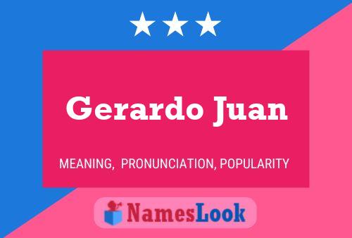 Poster del nome Gerardo Juan