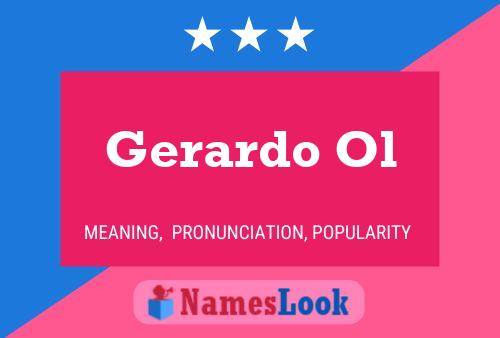 Poster del nome Gerardo Ol