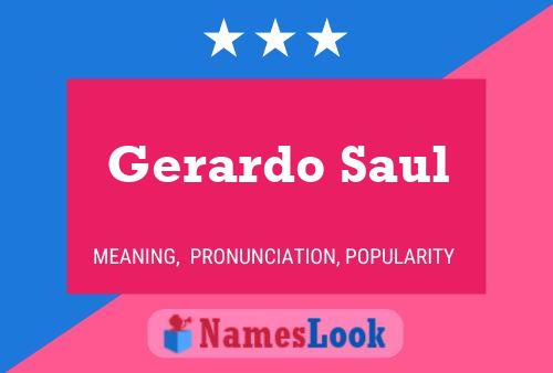 Poster del nome Gerardo Saul