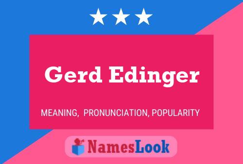 Poster del nome Gerd Edinger