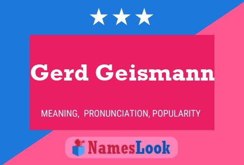 Poster del nome Gerd Geismann