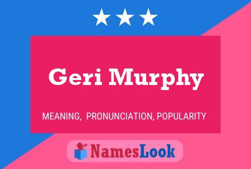 Poster del nome Geri Murphy