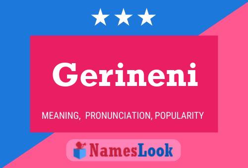 Poster del nome Gerineni