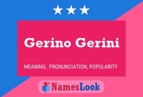 Poster del nome Gerino Gerini