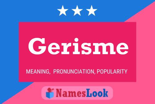 Poster del nome Gerisme