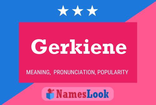 Poster del nome Gerkiene