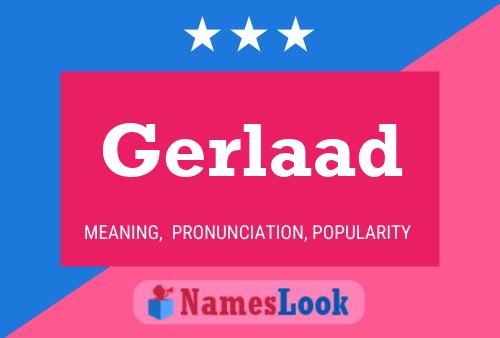 Poster del nome Gerlaad