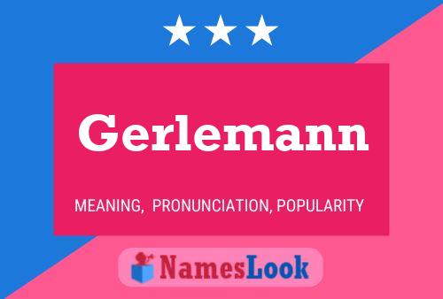 Poster del nome Gerlemann