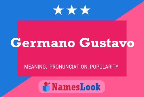 Poster del nome Germano Gustavo