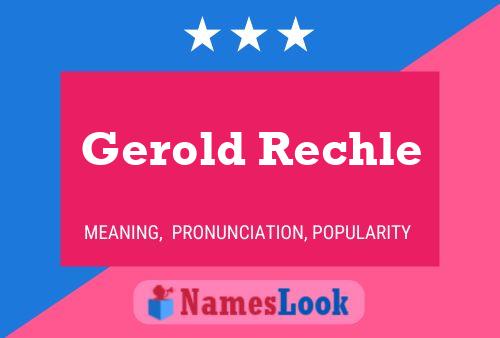 Poster del nome Gerold Rechle