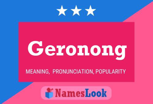 Poster del nome Geronong