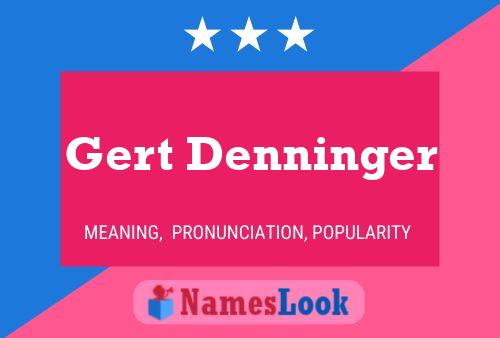 Poster del nome Gert Denninger