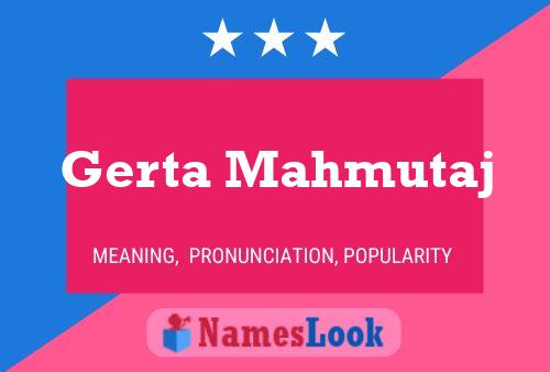 Poster del nome Gerta Mahmutaj