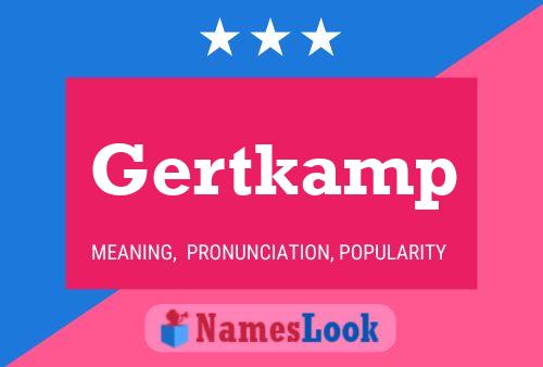 Poster del nome Gertkamp