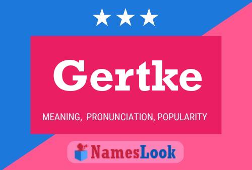 Poster del nome Gertke