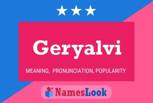 Poster del nome Geryalvi